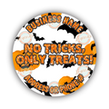 No Tricks, Only Treats!