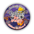 Witches Be Crazy