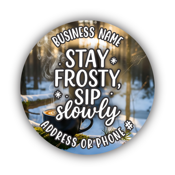 Stay Frosty, Sip Slowly